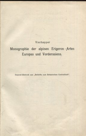 Monographie der alpinen Erigeron-Arten Europas und Vorderasiens. Separat-Abdruck aus "Beihefte zu...