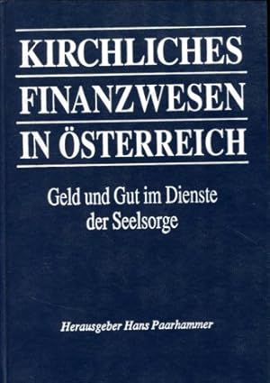 Immagine del venditore per Kirchliches Finanzwesen in sterreich. Geld und Gut im Dienste der Seelsorge. venduto da Antiquariat Buchseite