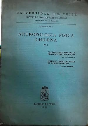 Antropología Física Chilena N°1.- Publicación N° 10 : Grupos sanguíneos de la provincia de Concep...