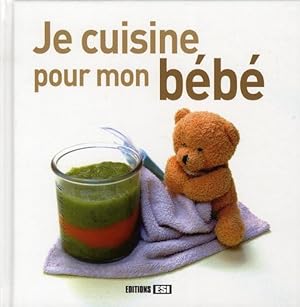 Bild des Verkufers fr Je cuisine pour mon bb zum Verkauf von Chapitre.com : livres et presse ancienne