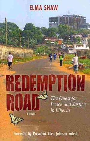 Imagen del vendedor de Redemption Road : The Quest for Peace and Justice in Liberia a la venta por GreatBookPrices