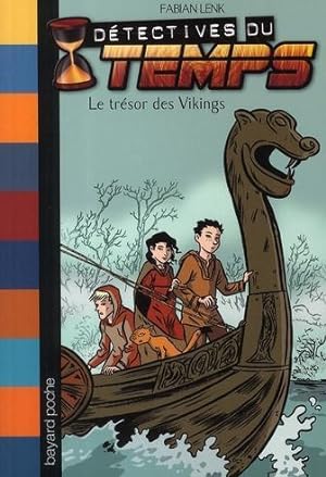 Bild des Verkufers fr Dtectives du temps. 7. Le trsor des Vikings zum Verkauf von Chapitre.com : livres et presse ancienne