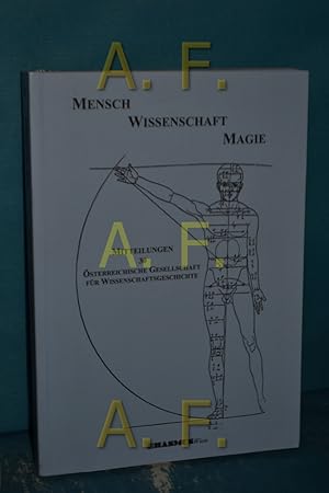 Imagen del vendedor de Menschen - Wissenschaft - Magie / Mitteilungen der strreichischen Gesellschaft fr Wissenschaftsgeschichte (GW) 30 a la venta por Antiquarische Fundgrube e.U.