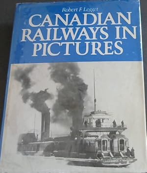 Image du vendeur pour Canadian railways in pictures mis en vente par Chapter 1