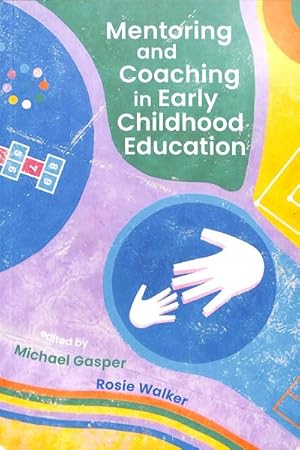 Seller image for Mentoring and Coaching in Early Childhood Education for sale by GreatBookPrices