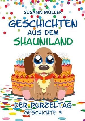 Bild des Verkufers fr Geschichten aus dem Shauniland - Der Purzeltag zum Verkauf von AHA-BUCH GmbH