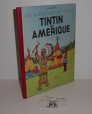 Tintin En Amérique. Casterman. 1949.