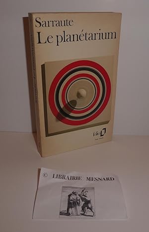 Le planétarium. Texte intégral. Collection Folio - Gallimard. Paris. 1972.