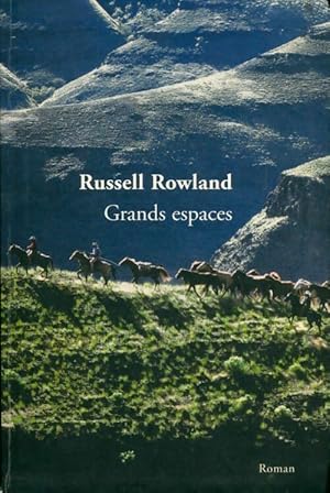 Image du vendeur pour Grands espaces - Russell Rowland mis en vente par Book Hmisphres