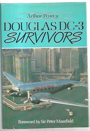 Bild des Verkufers fr Douglas DC-3 Survivors. Volume One. Foreword by Sir Peter Masefield. zum Verkauf von City Basement Books
