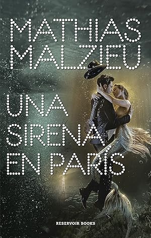 Seller image for Una sirena en Pars for sale by Imosver