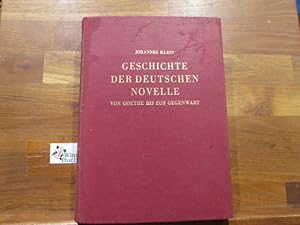 Geschichte der deutschen Novelle von Goethe bis zur Gegenwart. SIGNIERT