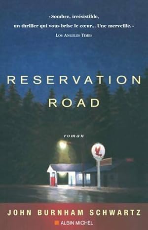 Seller image for Reservation road - John Burnham-Schwartz for sale by Book Hmisphres