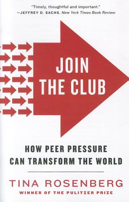 Immagine del venditore per Join the Club: How Peer Pressure Can Transform the World (Paperback or Softback) venduto da BargainBookStores