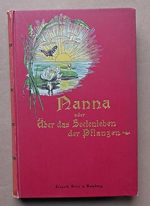 Nanna oder Über das Seelenleben der Pflanzen. Zweite Auflage. Mit einer Einleitung von Kurd Laßwitz.