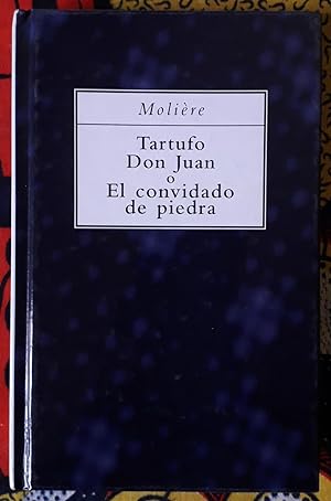 Tartufo / Don Juan o El convidado de piedra