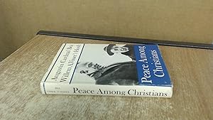 Image du vendeur pour Peace Among Chrsitians mis en vente par BoundlessBookstore