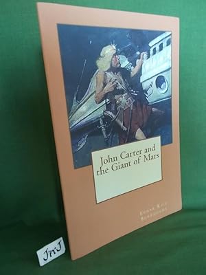 Bild des Verkufers fr JOHN CARTER AND THE GIANT OF MARS zum Verkauf von Jeff 'n' Joys Quality Books