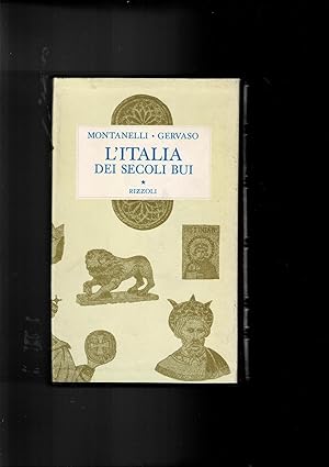 Seller image for L'Italia dei secoli bui. Il medio evo sino al Mille. for sale by Libreria Gull