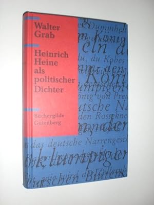 Heinrich Heine als politischer Dichter.