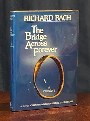 Seller image for The Bridge Across Forever for sale by Moroccobound Fine Books, IOBA