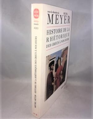 Histoire de la rhétorique des Grecs à nos jours