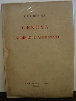 Bild des Verkufers fr Genova e Gabriele D Annunzio zum Verkauf von Libreria Ex Libris ALAI-ILAB/LILA member