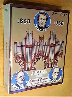 Histoire de Casavant frères facteurs d'orgues 1880-1980