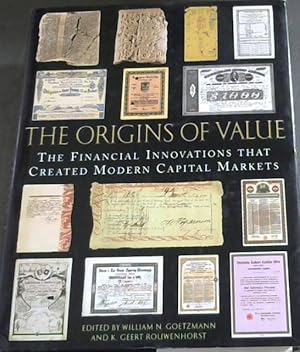 Bild des Verkufers fr The Origins of Value: The Financial Innovations that Created Modern Capital Markets zum Verkauf von Chapter 1