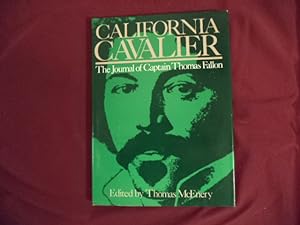 Seller image for California Cavalier. The Journal of Captain Thomas Fallon. for sale by BookMine