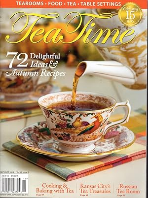 Immagine del venditore per Tea Time (Magazine): Volume 15, No.5: September/October, 2018 venduto da Dorley House Books, Inc.