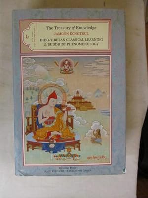 Seller image for THE TREASURY OF KNOWLEDGE : BOOK SIX PARTS ONE & TWO - INDO-TIBETAN CLASSICAL LEARNING AND BUDDHIST PHENOMENOLOGY for sale by GREENSLEEVES BOOKS