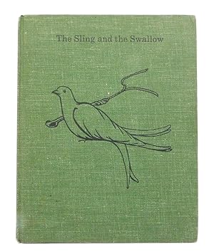 The Sling and the Swallow