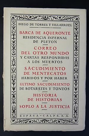 Bild des Verkufers fr Barca de arqueronte, correo del otro mundo, sacudimiento de mentecatos, ultimo sacudimiento, historia de historias y soplo a la justicia zum Verkauf von Antigedades Argar