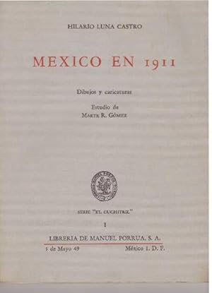 Bild des Verkufers fr MEXICO EN 1911; Dibujos y caricaturas zum Verkauf von High-Lonesome Books