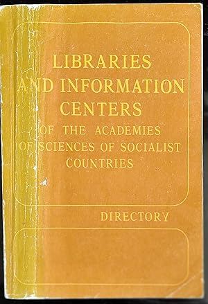 Libraries And Information Centers Of The Academies Of Sciences Of Socialist Countries