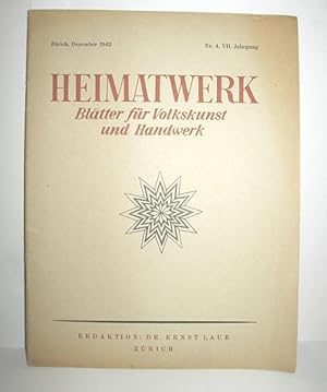 Imagen del vendedor de Heimatwerk Heft Nr. 4/1942 (Bltter fr Volkskunst und Handwerk VII. Jahrgang) a la venta por Antiquariat Zinnober