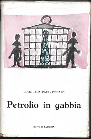 Imagen del vendedor de Petrolio in gabbia A cura di E. Scalfari a la venta por Libreria Tara