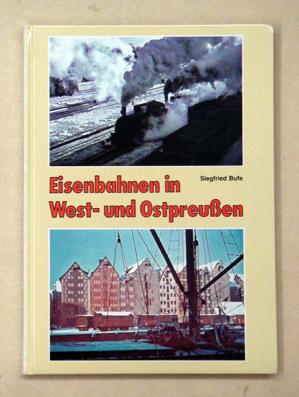 Immagine del venditore per Eisenbahnen in West- und Ostpreussen. venduto da antiquariat peter petrej - Bibliopolium AG