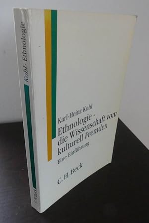 Bild des Verkufers fr Ethnologie - die Wissenschaft vom kulturell Fremden. Eine Einfhrung. - Mit 8 Diagrammen im Text. zum Verkauf von Antiquariat Maralt