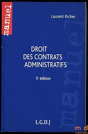 Seller image for DROIT DES CONTRATS ADMINISTRATIFS, 5ed. for sale by La Memoire du Droit