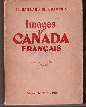 Bild des Verkufers fr Images du Canada franais zum Verkauf von LibrairieLaLettre2