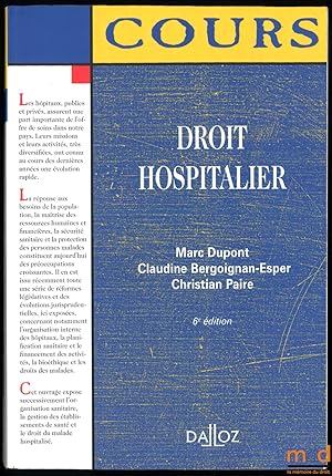 Bild des Verkufers fr DROIT HOSPITALIER, 6ed., coll. Cours zum Verkauf von La Memoire du Droit