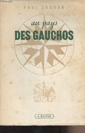 Bild des Verkufers fr Au pays des gauchos zum Verkauf von Le-Livre