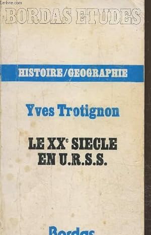 Bild des Verkufers fr Le XXe sicle en URSS zum Verkauf von Le-Livre
