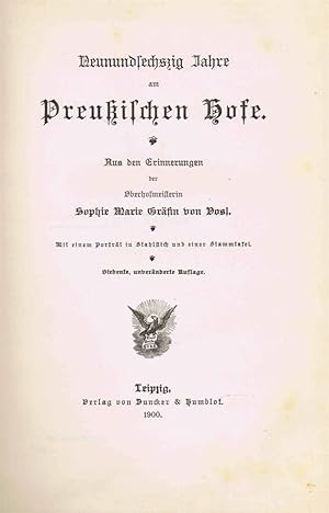 Bild des Verkufers fr Neunundsechszig Jahre am preuischen Hofe. Aus den Erinnerungen der Oberhofmeisterin. zum Verkauf von Libro-Colonia (Preise inkl. MwSt.)