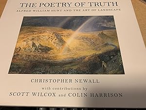 Imagen del vendedor de The Poetry of Truth: Alfred William Hunt and the Art of Landscape a la venta por Cotswold Rare Books