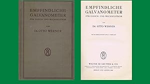 Empfindliche Galvanometer für Gleich- und Wechselstrom (Originalausgabe 1928)