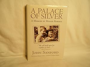 Immagine del venditore per A Palace of Silver A Memoir of Maggie Roberts venduto da curtis paul books, inc.