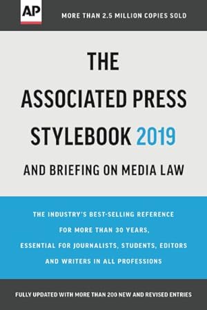 Imagen del vendedor de Associated Press Stylebook 2019 : And Briefing on Media Law a la venta por GreatBookPrices